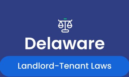 Delaware Landlord Tenant Rental Laws & Rights for 2025