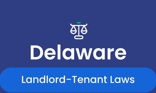 Delaware Landlord Tenant Rental Laws & Rights for 2025